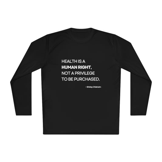 Health Is a Human Right - Unisex Lightweight Long Sleeve Tee
